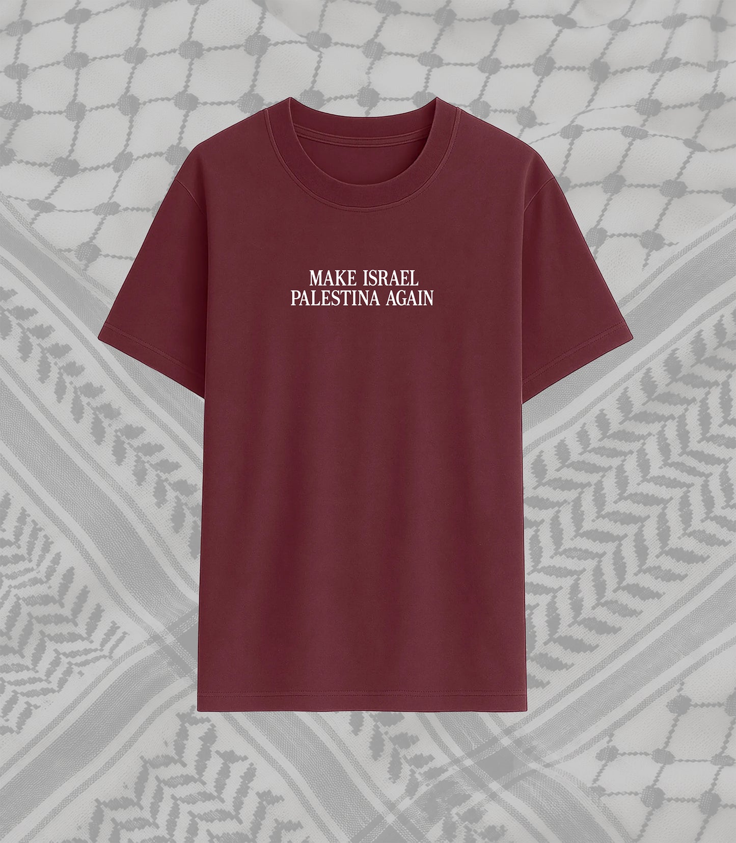 MAKE ISRAEL, PALESTINA AGAIN T-SHIRT