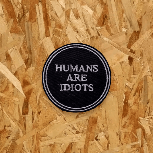 Pegat amb velcro: HUMANS ARE IDIOTS